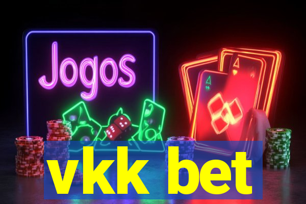 vkk bet