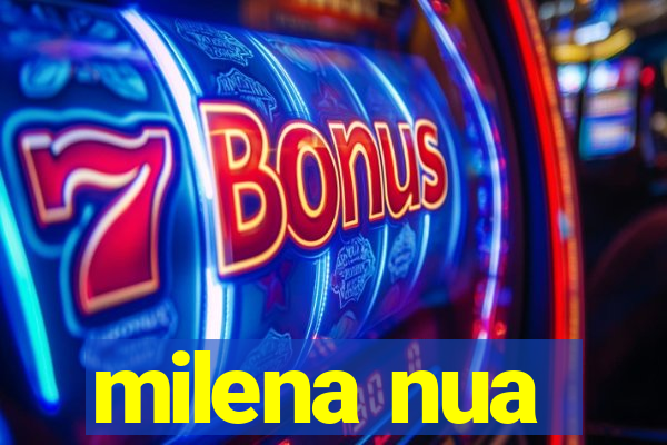 milena nua