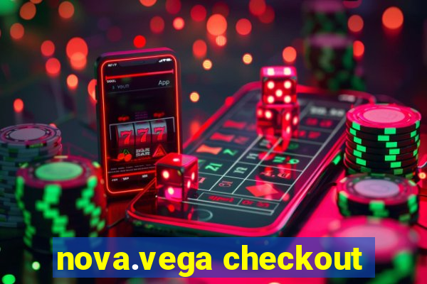 nova.vega checkout