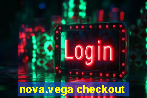 nova.vega checkout