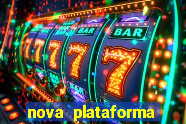 nova plataforma pagando no cadastro cassino