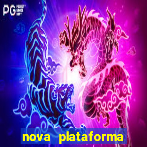 nova plataforma pagando no cadastro cassino