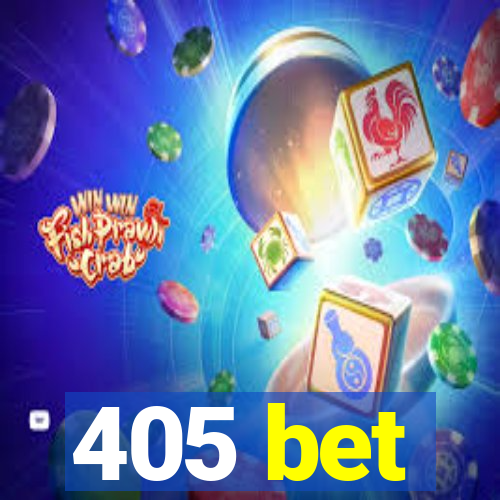 405 bet