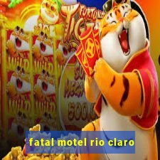 fatal motel rio claro