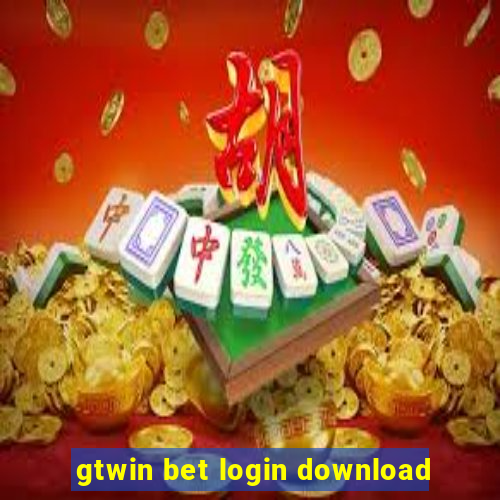 gtwin bet login download