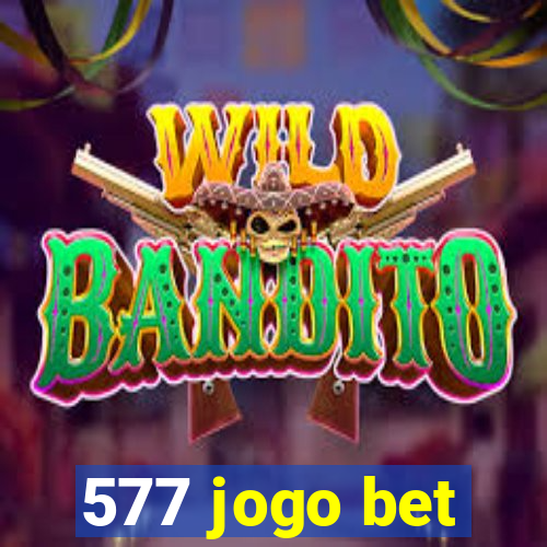 577 jogo bet