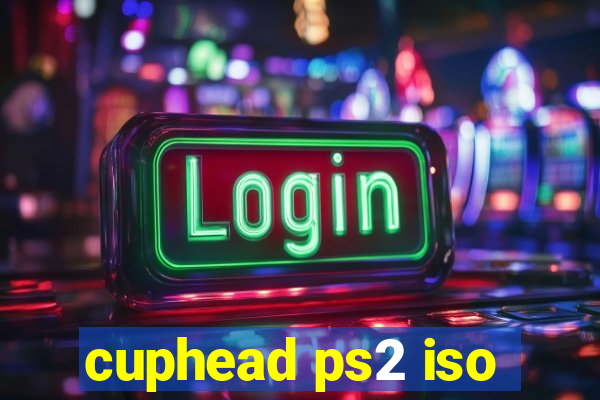 cuphead ps2 iso