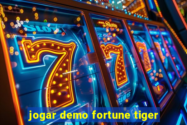jogar demo fortune tiger