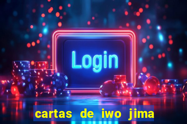 cartas de iwo jima legendado torrent