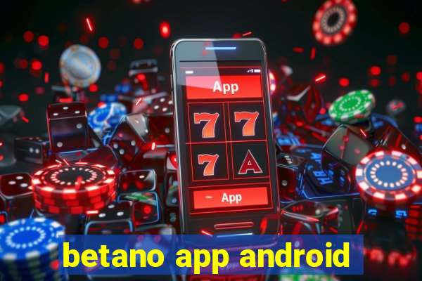 betano app android