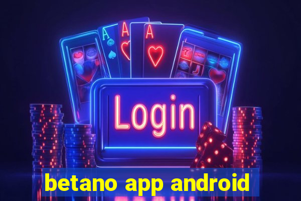 betano app android