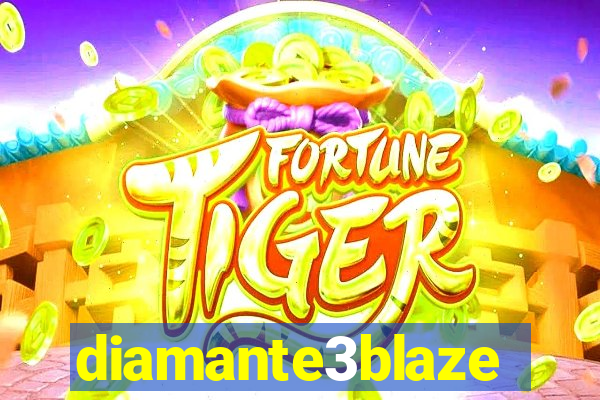 diamante3blaze