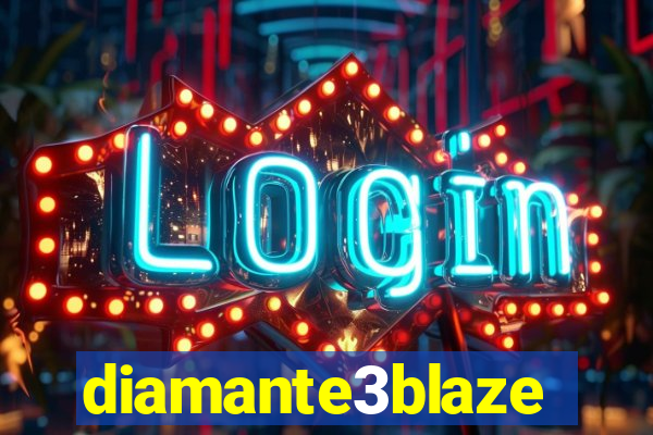 diamante3blaze