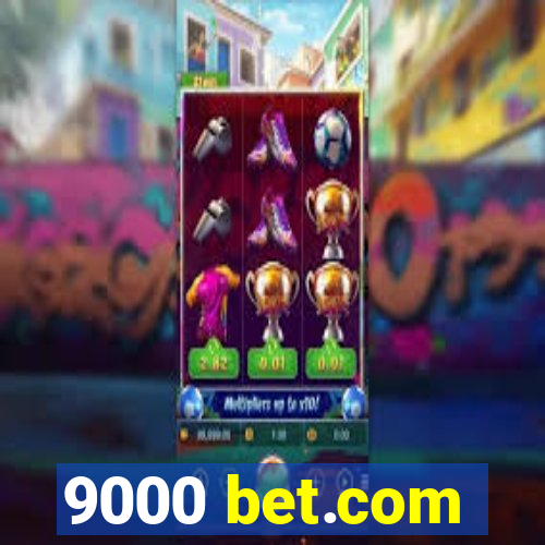 9000 bet.com
