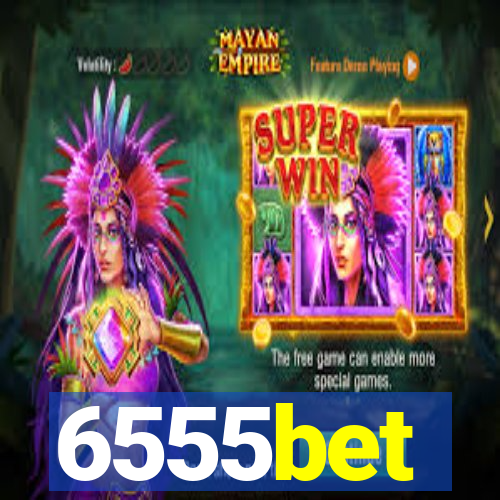 6555bet