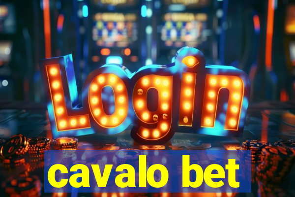 cavalo bet