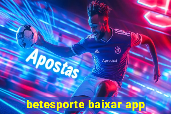 betesporte baixar app