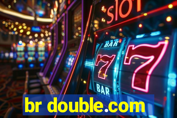 br double.com