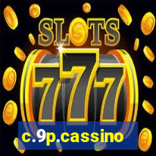 c.9p.cassino