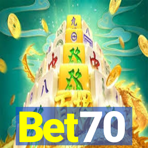 Bet70