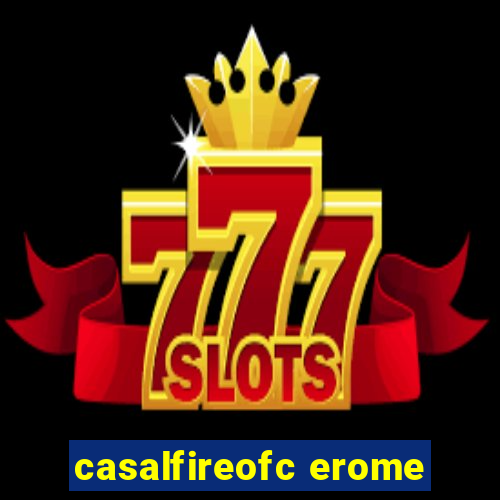 casalfireofc erome