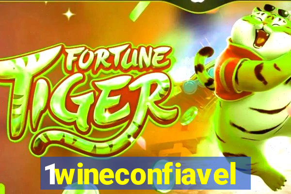 1wineconfiavel