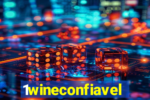 1wineconfiavel