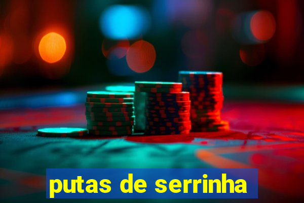 putas de serrinha