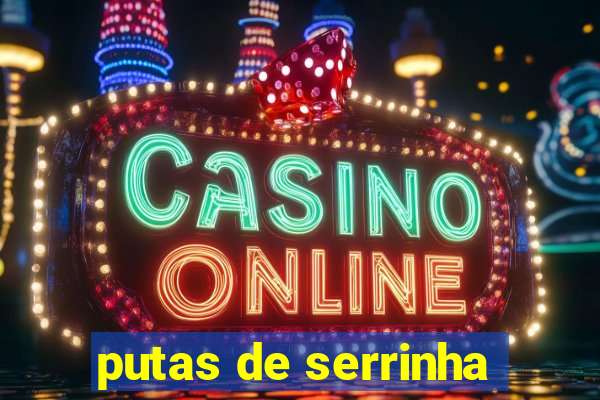 putas de serrinha