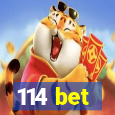 114 bet