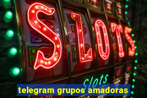 telegram grupos amadoras