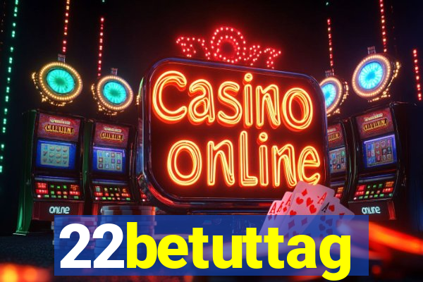 22betuttag