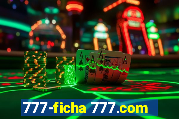 777-ficha 777.com