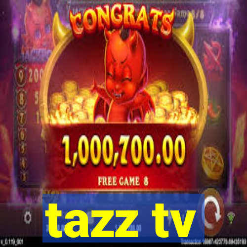 tazz tv