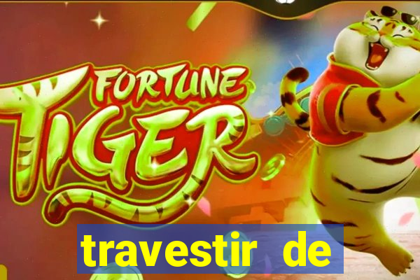 travestir de programa de santos