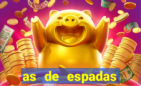 as de espadas tarot conselho