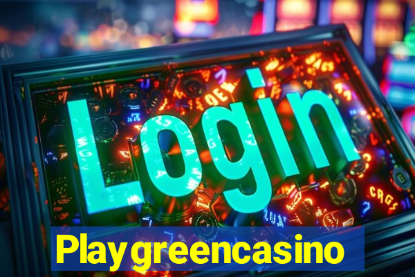 Playgreencasino