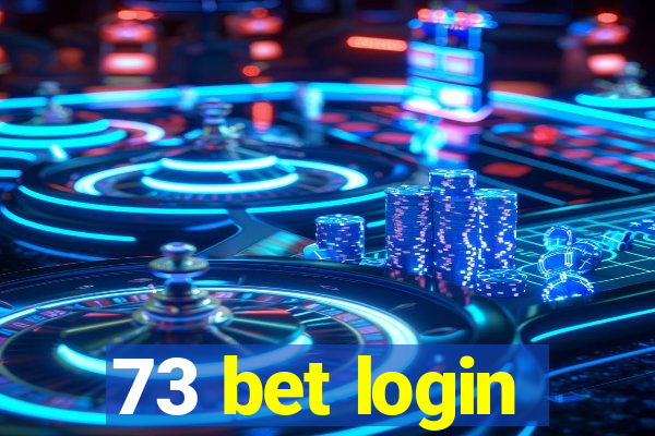73 bet login