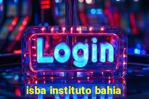 isba instituto bahia