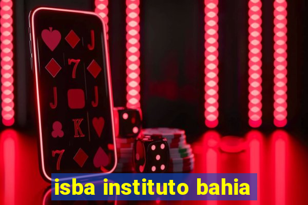 isba instituto bahia
