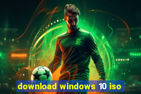 download windows 10 iso