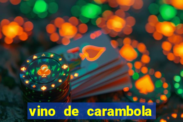 vino de carambola stardew valley