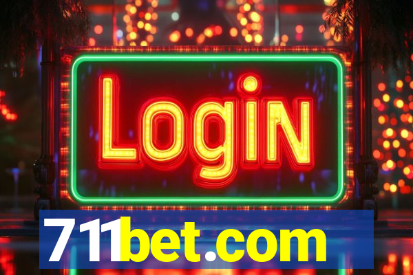 711bet.com