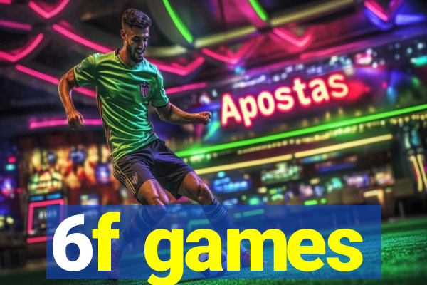 6f games