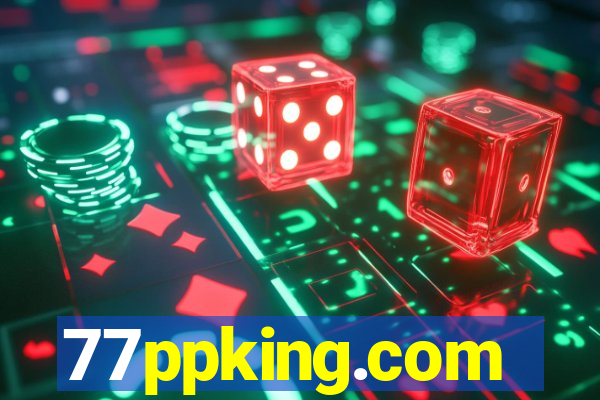 77ppking.com