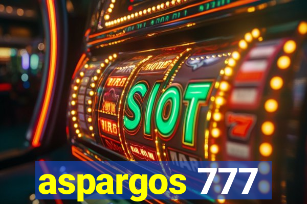 aspargos 777