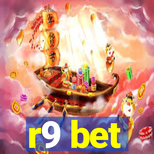 r9 bet