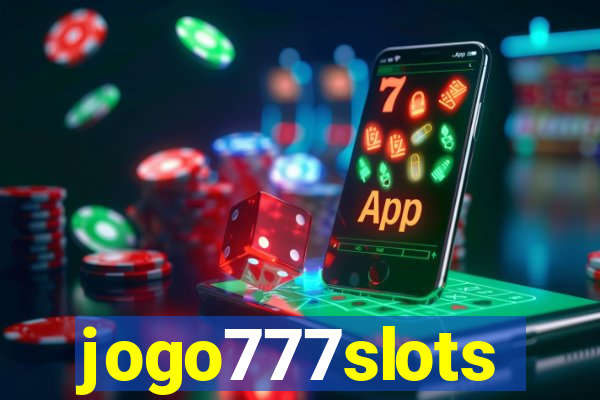 jogo777slots