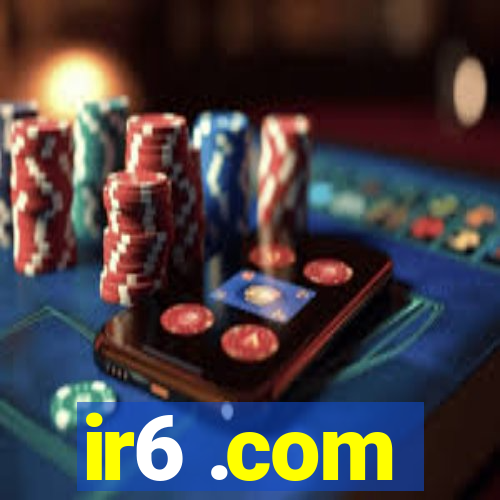 ir6 .com