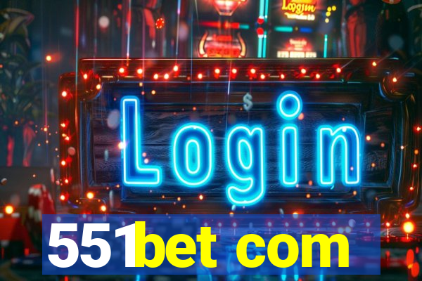 551bet com